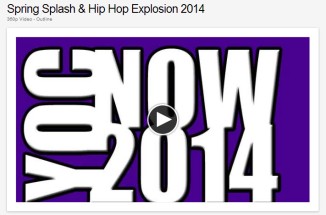 Spring Splash & Hip Hop Explosion 2014